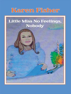 cover image of Little Miss No Feelings, Nobody